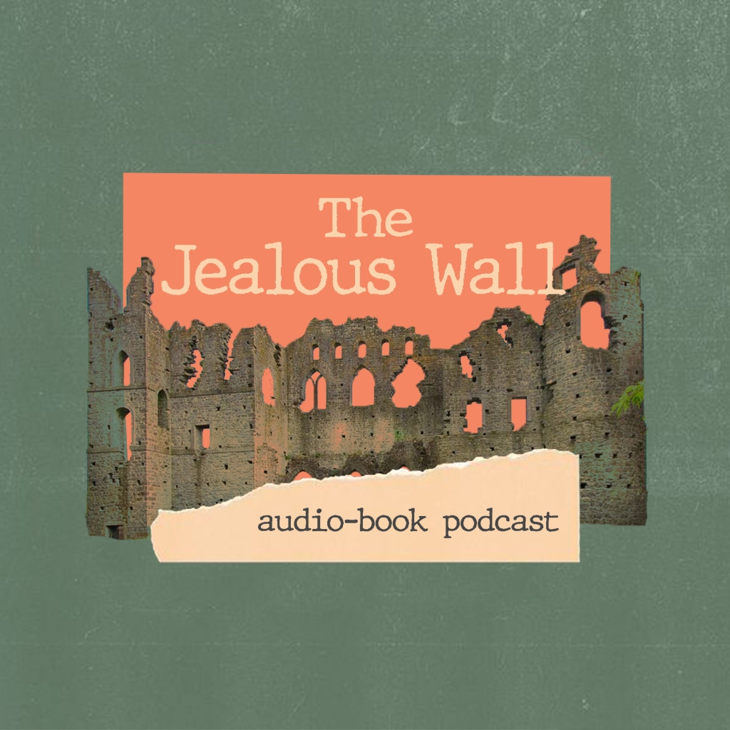 The Jealous Wall